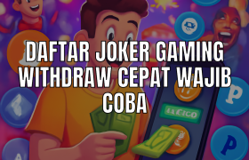 Joker Gaming Withdraw Cepat